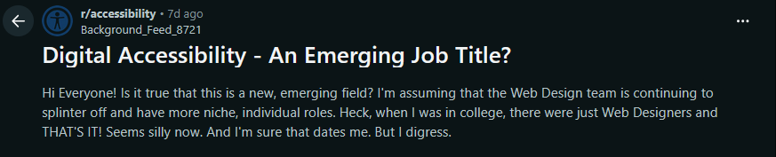 Screenshot of a Reddit post Digital Accessibility - An Emerging Job Title?